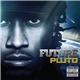 Future - Pluto